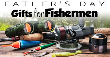 Awesome Father's Day Gifts For The Fisherman. Best Ideas And Gifts For Dads Who Like To Fish.