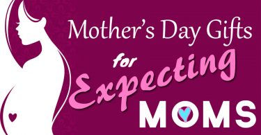 Mother's Day Gifts For Expecting Mothers, New Moms, And Pregnant Wife